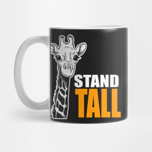 Stand Tall - Cute Giraffe Gifts Mug